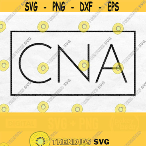 CNA Svg CNA Png Nurse Svg Nursing Svg Certified Nursing Assistant Svg Certified Nurse Aide Svg CNA Shirt Svg Digital Download Design 786