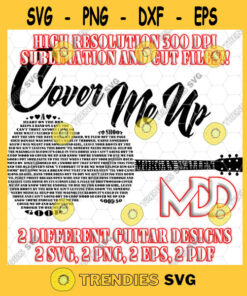 Cover Me Up Cover Me Up Guitar Cover Me Up Lyrics Cover Me Up Guitar Lyrics Svg Pdf Png Eps Png Cut Files Svg Clipart Silhouette Svg Cricut Svg Files Decal And Vinyl