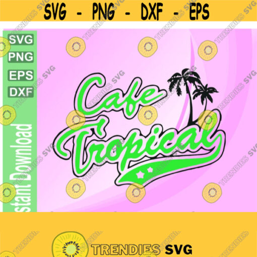 Cafe Tropical Baseball svgSchitt Creek Merchandise TV ShowRose Apothecary Rosebud Motel Ew David svg file digital dvg png eps dxf Design 104