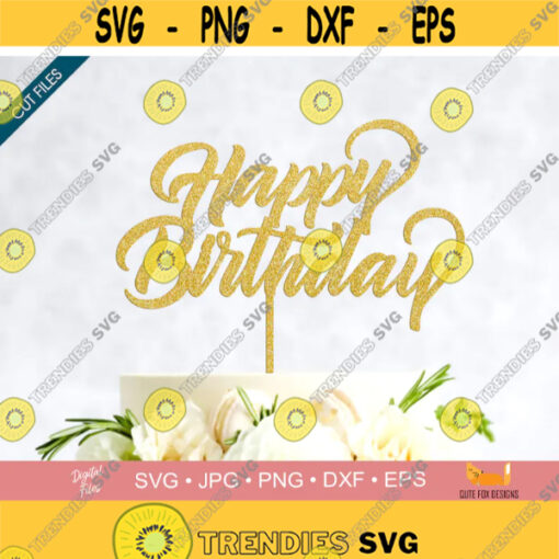 Cake Topper SVG Happy Birthday Cake Topper SVG SVG Cricut files for Birthday Cake Topper Instant Download Cake Topper svg Design 1895
