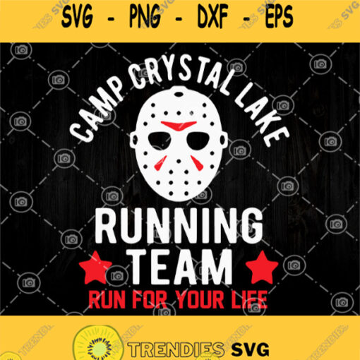 Camp Crystal Lake Running Team Run For Your Life Svg Halloween Face Mask Svg