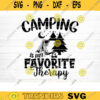 Camping Is My Favorite Therapy Svg File Vector Printable Clipart Camping Quote Svg Camping Saying Svg Funny Camping Svg Design 466 copy