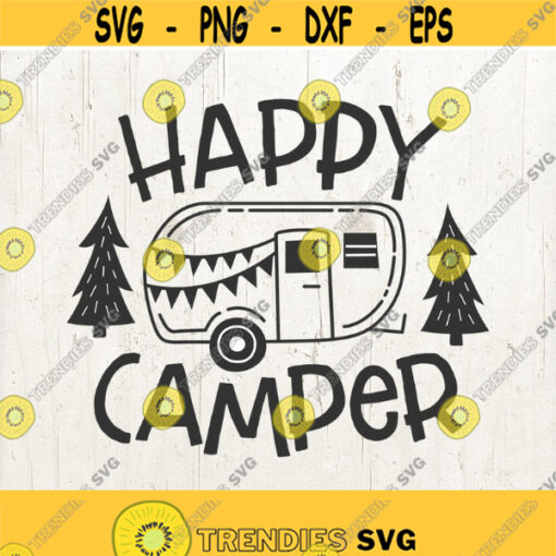 Camping SVG Camper SVG Summer SVG Happy Camper svg Camping Clipart Camp svg Camp svg Files Camping Cut Files Commercial Use svg Design 200