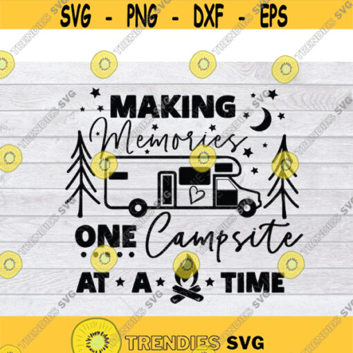Camping SVG Happy Camper SVG Camper SVG Campsite Svg Rv Svg Making Memories Svg Campfire Svg Night Sky Svg Adventure Svg .jpg
