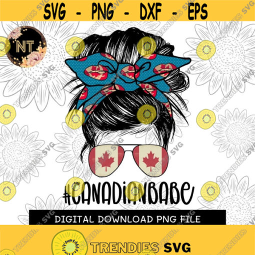 Canadian Babe PNG Digital download Messy Bun Babe PNG Image File For Sublimation or Print Design 205