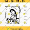 Cant be tamed svg Cowgirl svg Western girl svg cowboy clipart cant be tamed png western print rodeo country design Design 182
