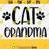 Cat Grandma Svg Files for Cricut Cut Cat Mom Svg Crazy Cat Lady SvgPngEpsDxfPdf Cat Lover Svg Fur Mom Svg Fur Mama Svg Cutting Design 332