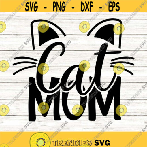 Cat Mom SVG cutting files for Cricut and Silhouette.jpg