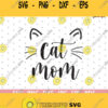 Cat Mom SVGCat Mom ClipartCut file Cat Mama SVG cutting file Fur Mom Life lady Cat loversFunny Cats Silhouette Cricut Die Cut Vinyl Shirt Design 324