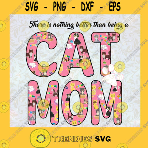 Cat Mom Svg Cat Lover Svg Best Mom Ever Svg Happy Mothers Day Svg