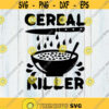 Cereal Killer SVG Funny Kids Halloween svg Cereal Serial Killer Joke T shirt Design SVG Cut files Cricut Silhouette Cameo Eps Png Dxf.jpg