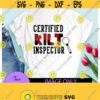 Certified Kilt Inspector. Funny Scottish. Digital File. plaid svg. Outlander svg. Sexy Kilt. Celtic svg. svg png eps jpg dxf Design 416