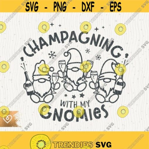 Champagning With My Gnomies Svg Funny Christmas Gnome Png Drink Champagne Cut File for Cricut Instant Download Prosecco Svg Sip Drink Gnome Design 604