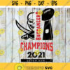 Champions 2021 Super Bowl Svg cricut file clipart svg png eps dxf Design 607 .jpg