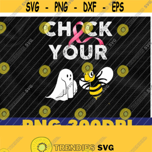 Check Your Boo Bees Funny Breast Cancer Halloween png Funny Fall png Boo Bees png Bees png Breast Cancer png Design 283