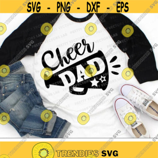 Cheer Dad Svg Cheerleader Svg Cheer Quote Cut Files Daddy Saying Clipart Sports Svg Dxf Eps Png Dad Shirt Design Silhouette Cricut Design 2605 .jpg