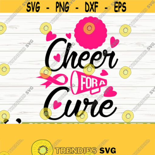 Cheer For A Cure Breast Cancer Svg Cancer Awareness Svg Cancer Ribbon Svg Cancer Shirt Svg October Svg Cricut Svg Cancer Cut File Design 38