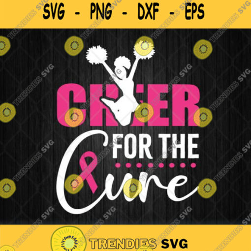 Cheer For The Cure Breast Cancer Svg Png