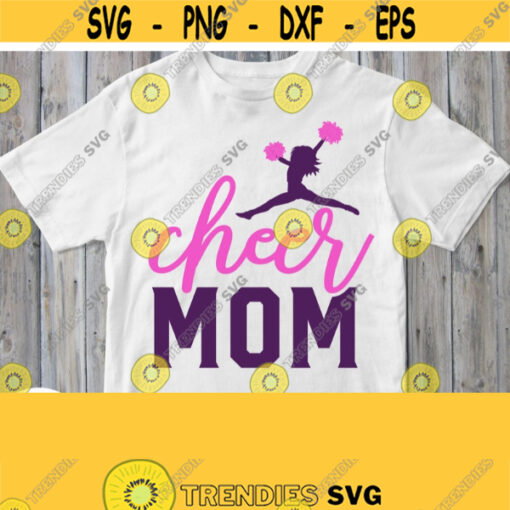 Cheer Mom Svg Cheer Mom Shirt Svg Cut File Mother of Cheerleader Girl Pom Pom Cricut Design Silhouette Digital Download Iron on Image Design 284