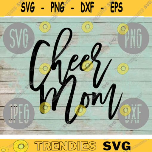 Cheer Mom svg png jpeg dxf cutting file Commercial Use Vinyl Cut File Gift for Her Mothers Day Sport Competition Cheerleading 1127