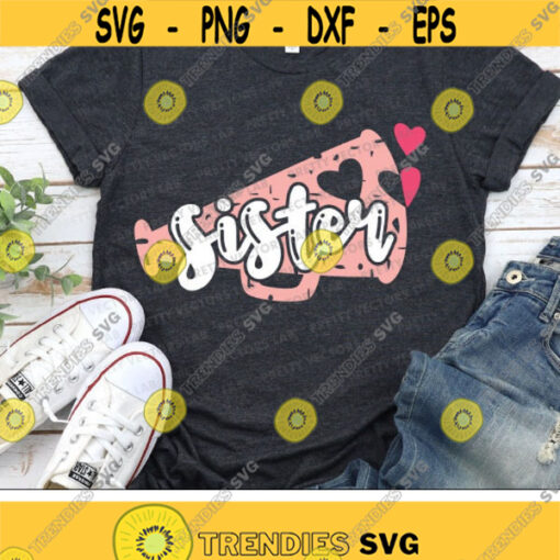 Cheer Sister Svg Grunge Megaphone Svg Cheerleader Svg Cheer Sis Cut Files Girls Svg Dxf Eps Png Sister Shirt Design Silhouette Cricut Design 936 .jpg
