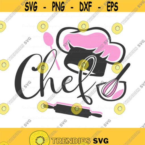 Chef svg kitchen svg png dxf Cutting files Cricut Cute svg designs print for t shirt quote svg gifts for her Design 108