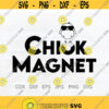 Chick magnet svg summer shirt svg funny shirt print cool chick png chick magnet png Design 184