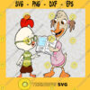 Chicken And Duck Svg Chicken Girlfriend Svg Chicken Cartoon Svg Walt Disney Svg