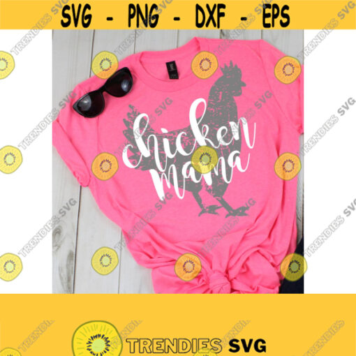 Chicken Mama SVG Chicken SVG Sublimation Design Distressed Chicken SVG Grunge Chicken Svg Svg Eps Ai Pdf Jpeg Png