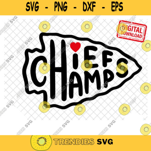 Chiefs Champs Svg Kansas City Chiefs SVG Super bowl SVG 2021 super bowl 2021 svg for Cricut Silhouette print and cut file for tee 549