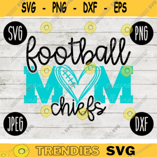 Chiefs Football Mom SVG Team Spirit Heart Sport png jpeg dxf Commercial Use Vinyl Cut File Mom Dad Fall School Pride Cheerleader Mom 2531