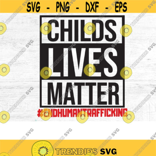 Child Lives Matter Svg Black Lives Matter Save Children Svg Child Trafficking BLM Svg Human Trafficking Children Svg Svg Files