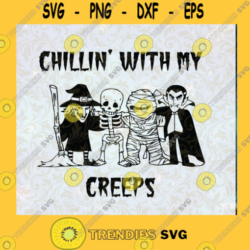 Chillin With My Creeps SVG Skeleton SVG Vampire SVG Witch SVG Mumien SVG Svg file Cutting Files Vectore Clip Art Download Instant