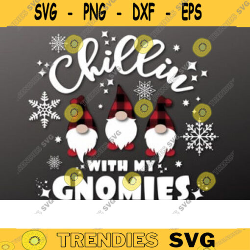 Chillin With My Gnomies Svg Plaid Pattern Hat Gnome Svg Christmas Gnome Svg Funny Boy Winter Shirt Christmas Svg Cut Files for Cricut 76 copy