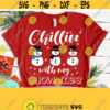 Chillin With My Snowmies SVG Christmas Cutting Files Cute Christmas SVG Funny Christmas svg Svg Files For Cricut Christmas Svg Design 679