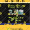 Chillin With My Zombies Halloween Funny Zombie png Halloween png Fall png Zombies png Honor png Halloween Costume Friend png Design 284