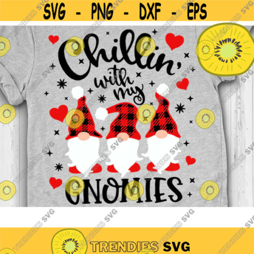 Chillin with my Gnomies Svg Gnome Love Svg Valentine Gnome Gnomies Clipart Gnome Plaid Svg Dxf Eps Png Design 404 .jpg