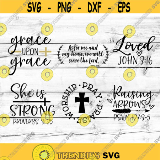 Christian Bundle Svg Bible Quotes Svg Scripture Svg Loved Be Strong Pray Jesus Everything Svg Cut Files for Cricut Png
