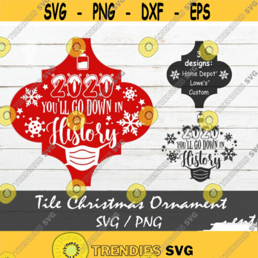 Christmas 2021 SVG Arabesque Tile Ornament SVG Youll go down in History Vaccine SVG Quarantine svg Ornament Template svg Holiday svg Design 150.jpg