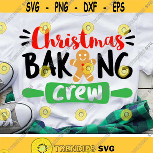 Christmas Baking Crew Svg Christmas Svg Funny Holiday Svg Dxf Eps Png Baking Team Svg Kids Cut Files Winter Clipart Silhouette Cricut Design 2937 .jpg