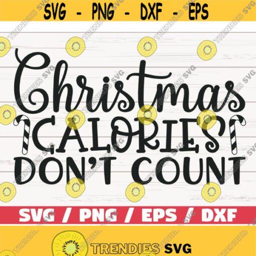 Christmas Calories Dont Count SVG Cut File Cricut Commercial use Silhouette Christmas Baking SVG Christmas Pot Holder SVG Design 745