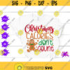 Christmas Calories dont count svg Funny Christmas quote Christmas baking svg Christmas Apron Svg Christmas Cookie Svg Merry Christmas Decor Design 422