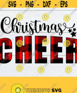 Christmas Cheer Christmas SVG Winter SVG Christmas Decor svg Cut File Printable Image Iron On Plaid Words Christmas Cheer svg DXF Design 1185