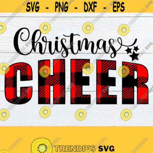 Christmas Cheer Christmas SVG Winter SVG Christmas Decor svg Cut File Printable Image Iron On Plaid Words Christmas Cheer svg DXF Design 1185