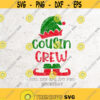 Christmas Cousin Crew SvgChristmas SVG FileDXF Silhouette Print Vinyl Cameo Cricut Cutting Tshirt DesignElf svgElves Cousins Shirt Design 439