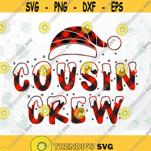 Christmas Cousin crew SVG Buffalo Plaid SVG Cousins crew SVG Christmas crew svg Christmas Family svg file for shirt Design 83.jpg