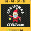 Christmas Crew 2020 Funny Mask Wearing Santa Xmas SVG PNG DXF EPS 1