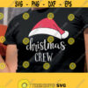 Christmas Crew SVG. Group Christmas Shirt Cut Files. Santa Hat Family Cousin Vector Files for Cutting Machine png dxf eps Instant Download Design 783