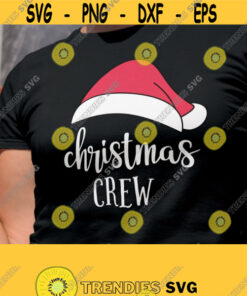 Christmas Crew Svg. Group Christmas Shirt Cut Files. Santa Hat Family Cousin Vector Files For Cutting Machine Png Dxf Eps Download Design 783