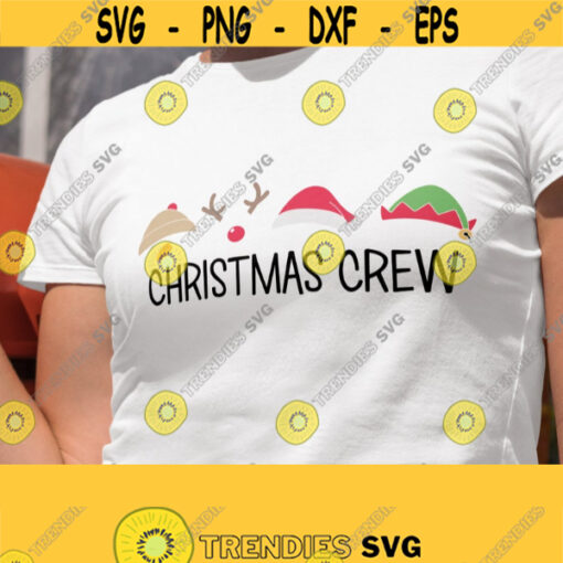 Christmas Crew SVG. Group Christmas Shirt Cut Files. Santa Reindeer Snowman Elf Hats Vector Files for Cutting Machine png dxf eps Download Design 775
